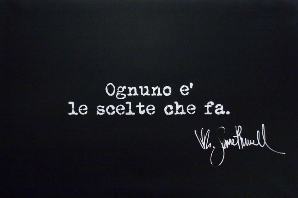 Ognuno è le scelte che fa.